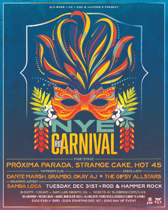 NYE 2025 ~ Rio Carnival w/ Proxima Parada / Strange Cake / Hot 45